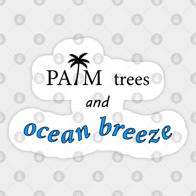 Palm Trees and Ocean Breeze Sticker by TravelGiftDesign